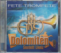 Dolomiten Sextett Lienz - Fete Trompete