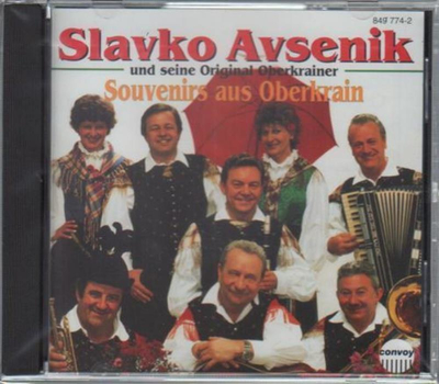 Slavko Avsenik und seine Original Oberkrainer - Souvenirs aus Oberkrain