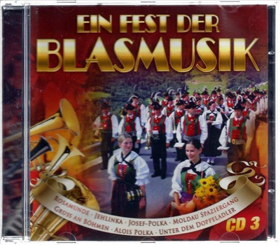 Ein Fest der Blasmusik CD3 Neu