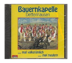 Bauernkapelle Dettenhausen - ... mal volkstmlich ... mal...