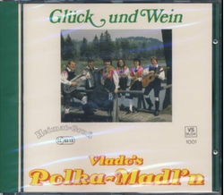 Vlados Polka-Madln - Glck und Wein CD Neu RAR