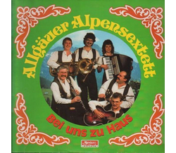 Allguer Alpensextett - Bei uns zu Haus