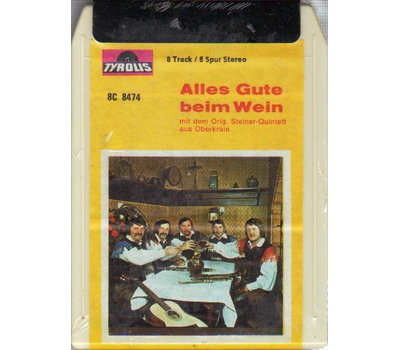 Orig. Steiner Quintett aus Oberkrain - Alles Gute beim Wein 1974 8-Spur Neu