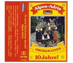 Oberkrainer Sextett Alpen-Adria - 10 Jahre