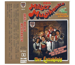 Orig. Milser Musikanten - Der Lottoknig