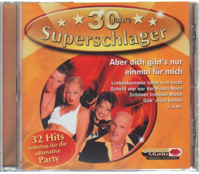 30 Jahre Superschlager - Aber dich gibts nur einmal fr mich CD