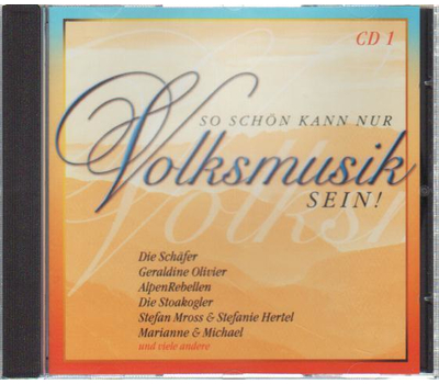 So schn kann nur Volksmusik sein! CD1