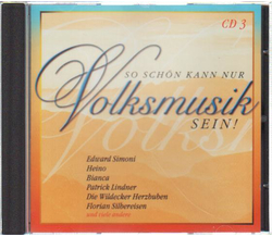 So schn kann nur Volksmusik sein! CD3