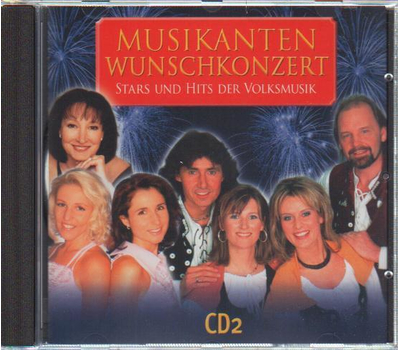 Musikantenwunschkonzert - Stars und Hits der Volksmusik CD2