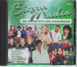 Sierra Madre - Die Super-Hits der Volksmusik CD3