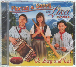 Florian & Seppli und Lisa Stoll - Vo Berg und Tal