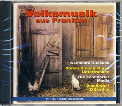 Volksmusik aus Franken / 14 Titel Echte Volksmusik