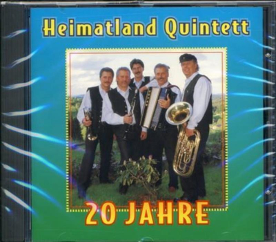 Heimatland Quintett - 20 Jahre