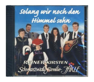 Reiner Kirsten & Familie Jkle - Solang wir noch den Himmel sehn