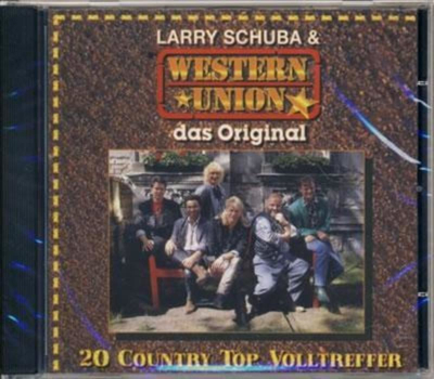 Larry Schuba & Western Union - Das Original 20 Country Top-Volltreffer