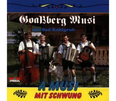 Goassberg Musi - A Musi mit Schwung