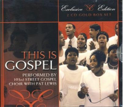 103rd Street Gospel Choir with Pat Lewis - This is Gospel...