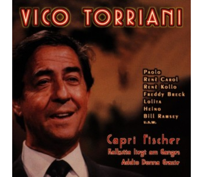 Vico Torriani - Capri Fischer