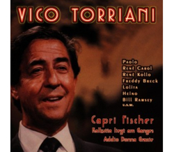 Vico Torriani - Capri Fischer