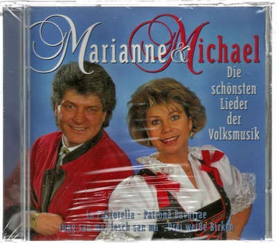 Marianne & Michael - Die schnsten Lieder der Volksmusik