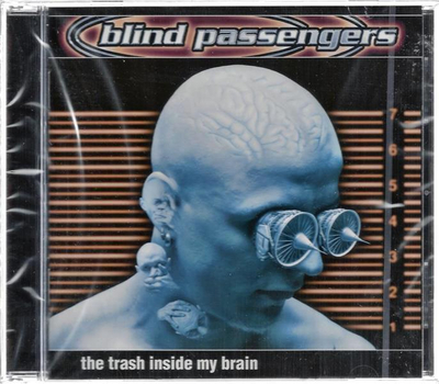 Blind Passengers - The Trash inside my Brain