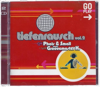 Tiefenrausch Vol. 2 - Phats & Small meets Groovemaster K. (2CD)