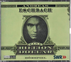 Andreas Eschbach - Eine Billion Dollar 4CD