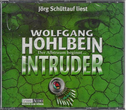 Wolfgang Hohlbein - Intruder der Albtraum beginnt... (6CD)