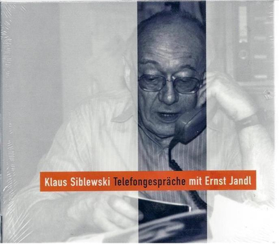 Klaus Siblewski - Telefongesprche mit Ernst Jandl