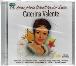 Caterina Valente - Ganz Paris trumt von der Liebe 2CD