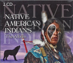 Native American Indians - The Album 2CD