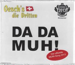 Oeschs die Dritten - Da Da Muh!