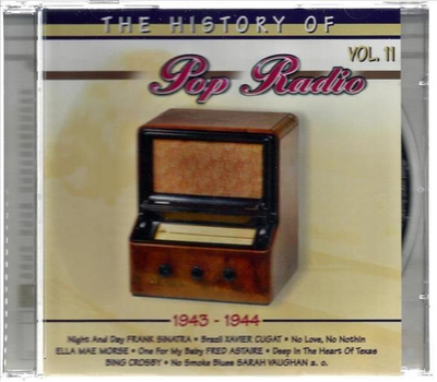 The History of Pop Radio Vol. 11 - 1943-1944