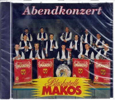 Blaskapelle Makos - Abendkonzert CD