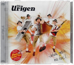 Die Urigen - Jetzt gebn ma Gas!