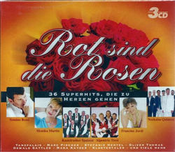 Rot sind die Rosen - 30 Superhits, die zu Herzen gehen 3CD