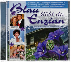 Blau blht der Enzian - Das Schnste der Volksmusik CD Neu