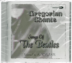 Gregorian Chants - Songs of The Beatles performed by...