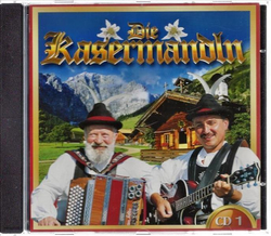 Die Kasermandln Klaus & Ferdl CD1