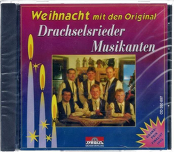 Weihnacht mit den Original Drachselsrieder Musikanten