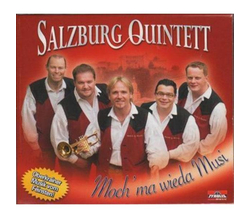 Salzburg Quintett - Moch ma wieda Musi