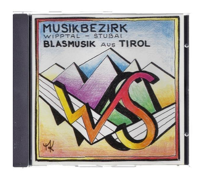 Bezirksverband Musikbezirk Wipptal Stubaital - Blasmusik aus Tirol 1999