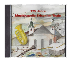 175 Jahre Musikkapelle Brixen im Thale