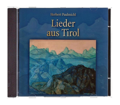 Herbert Paulmichl - Lieder aus Tirol