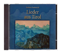 Herbert Paulmichl - Lieder aus Tirol