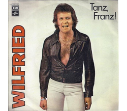 Wilfried - Tanz, Franz! SP Neu