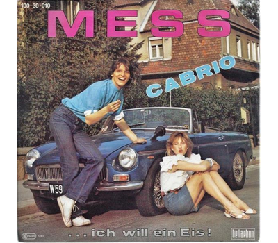 Mess - Cabrio / ... ich will ein Eis! SP Neu