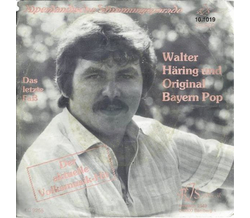 Walter Hring und Original Bayern Pop - Das letzte Fa /...