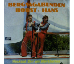 Bergvagabunden Horst und Hans - Weekend Girl am...