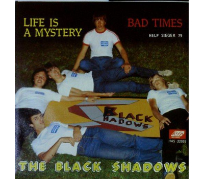 The Black Shadows - Life is a Mystery / Bad Times SP 1979 Neu